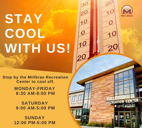 Stay Cool with us at the Millbrae Recreation Center during normal business hours photo of a thermometer and recreation center