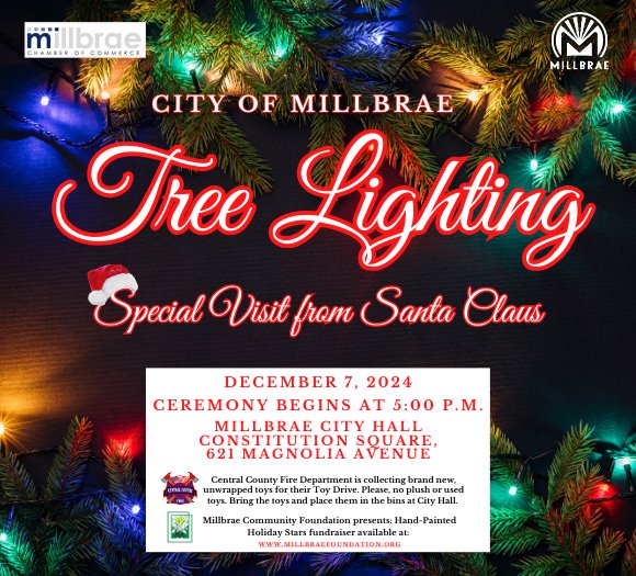 City of Millbrae Tree Lighting Dec 7, 2024 