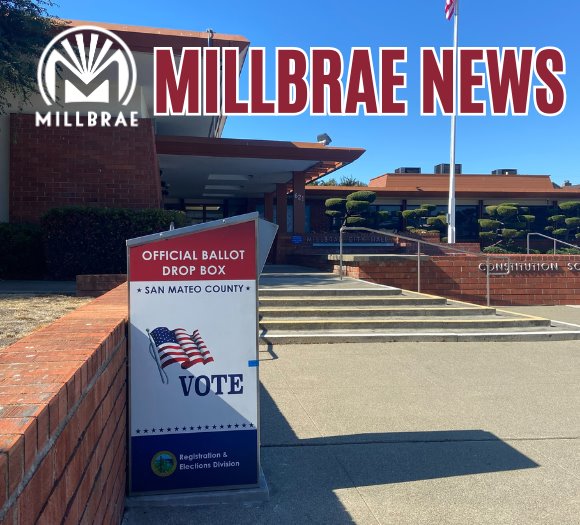 Millbrae News - Millbrae City Hall Ballot Drop Box 